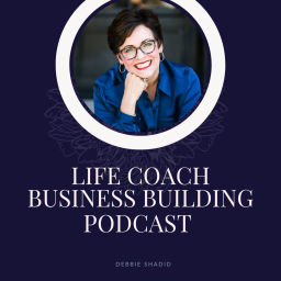 Podcast thumbnail for Life Coach Business Building Podcast, The Business Building Boutique