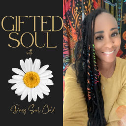 Podcast thumbnail for Gifted Soul