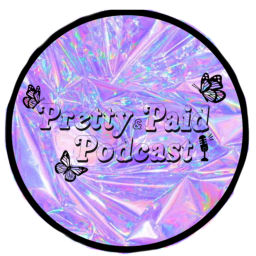 Podcast thumbnail for Pretty & Paid Podcast