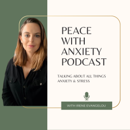 Podcast thumbnail for PEACE with Anxiety Podcast