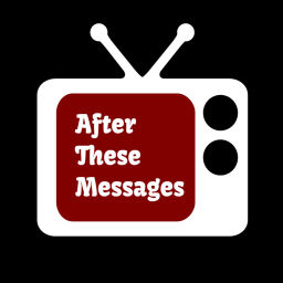 Podcast thumbnail for After These Messages Podcast