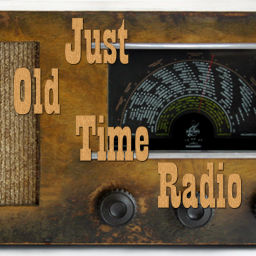 Podcast thumbnail for Just Old Time Radio
