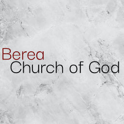Podcast thumbnail for Berea Church of God, Berea, Ky.