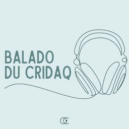 Podcast thumbnail for Le balado du CRIDAQ