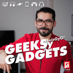 Podcast thumbnail for Geeks y Gadgets con LuisGyG