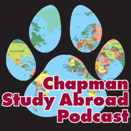 Podcast thumbnail for Chapman Study Abroad Podcast