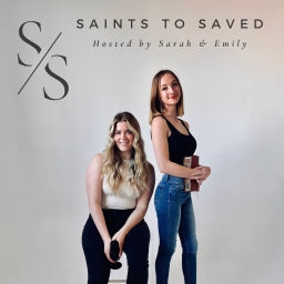 Podcast thumbnail for Saints to Saved