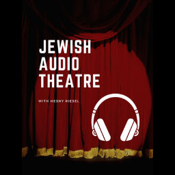 Podcast thumbnail for Jewish Audio Theater with Heshy Riesel