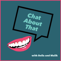 Podcast thumbnail for Chat About That