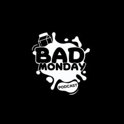 Podcast thumbnail for Bad Monday Podcast