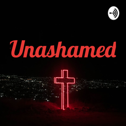 Podcast thumbnail for Unashamed