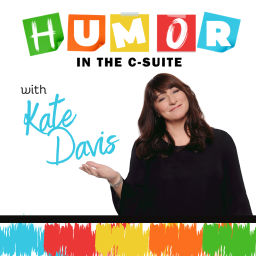Podcast thumbnail for Humor In The C-Suite