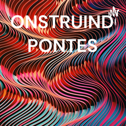 Podcast thumbnail for CONSTRUINDO PONTES