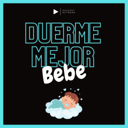 Podcast thumbnail for Duerme Mejor Bebe