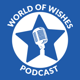 Podcast thumbnail for World of Wishes