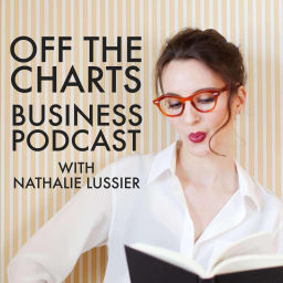 Podcast thumbnail for Off The Charts Business Podcast with Nathalie Lussier
