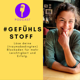 Podcast thumbnail for Gefühlsstoff