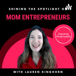 Podcast thumbnail for Inspiring Mompreneurs