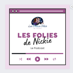 Podcast thumbnail for Les Folies de Nickie