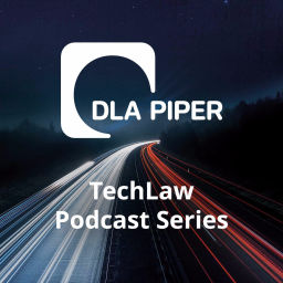 Podcast thumbnail for DLA Piper TechLaw Podcast Series