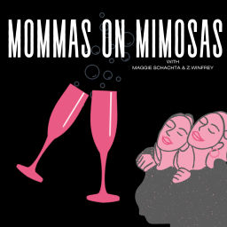 Podcast thumbnail for Mommas on Mimosas