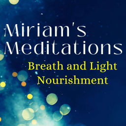 Podcast thumbnail for Miriam's Meditations