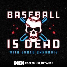 Podcast thumbnail for Baseball Is Dead