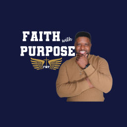Podcast thumbnail for Faith With Purpose Podcast