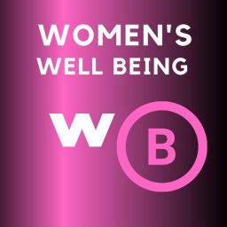 Podcast thumbnail for Women's Well-Being Podcast