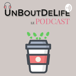 Podcast thumbnail for Un Bout De Life le podcast