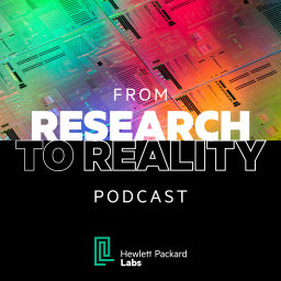 Podcast thumbnail for From Research to Reality: The Hewlett Packard Labs Podcast
