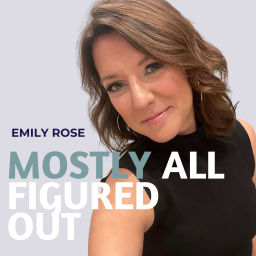 Podcast thumbnail for Mostly All Figured Out
