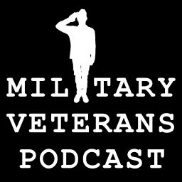 Podcast thumbnail for Military Veterans Podcast