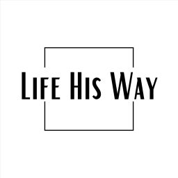 Podcast thumbnail for Life His Way