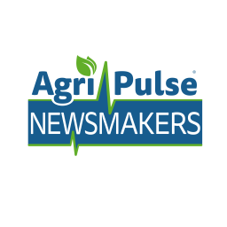 Podcast thumbnail for Agri-Pulse Newsmakers