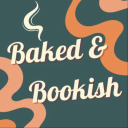 Podcast thumbnail for Baked and Bookish