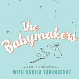 Podcast thumbnail for The Babymakers Podcast