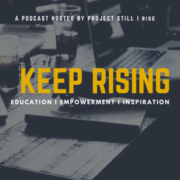 Podcast thumbnail for Keep Rising powered by PSIR