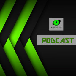 Podcast thumbnail for Dawei Watch Podcast