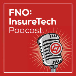 Podcast thumbnail for FNO: InsureTech
