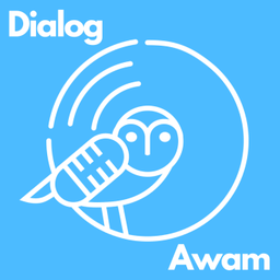 Podcast thumbnail for Dialog Awam