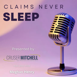 Podcast thumbnail for Claims Never Sleep