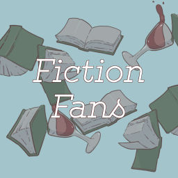 Podcast thumbnail for Fiction Fans: We Read Books and Other Words Too