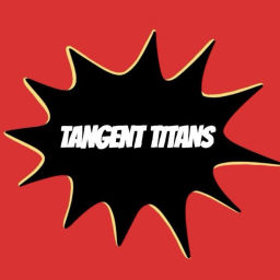Podcast thumbnail for Tangent Titans