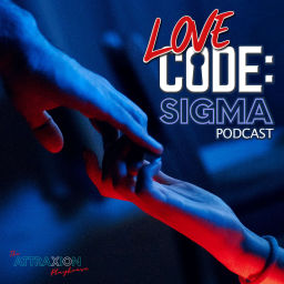 Podcast thumbnail for LOVE Code: SIGMA