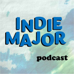 Podcast thumbnail for Indie Major