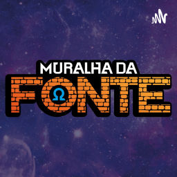Podcast thumbnail for Muralha da Fonte