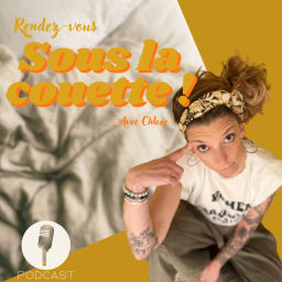 Podcast thumbnail for RDV SOUS LA COUETTE