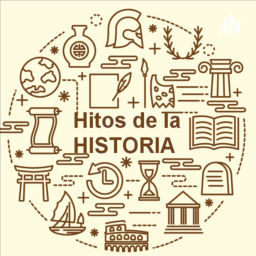 Podcast thumbnail for Hitos de la historia