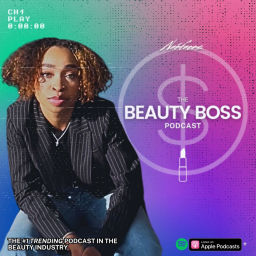 Podcast thumbnail for The Beauty Boss Podcast